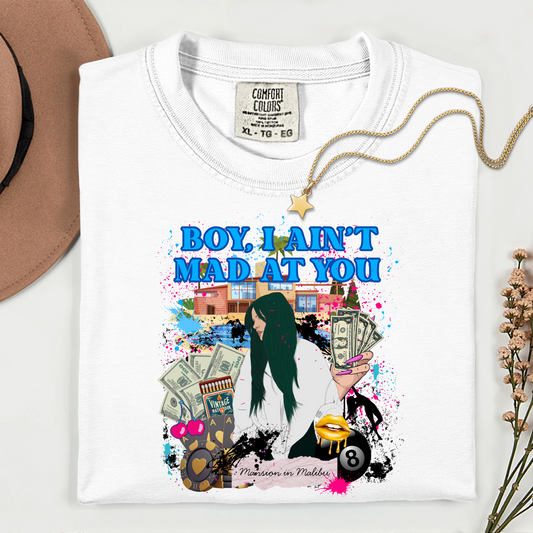 Boy I Ain't Mad At You- DTF Transfer