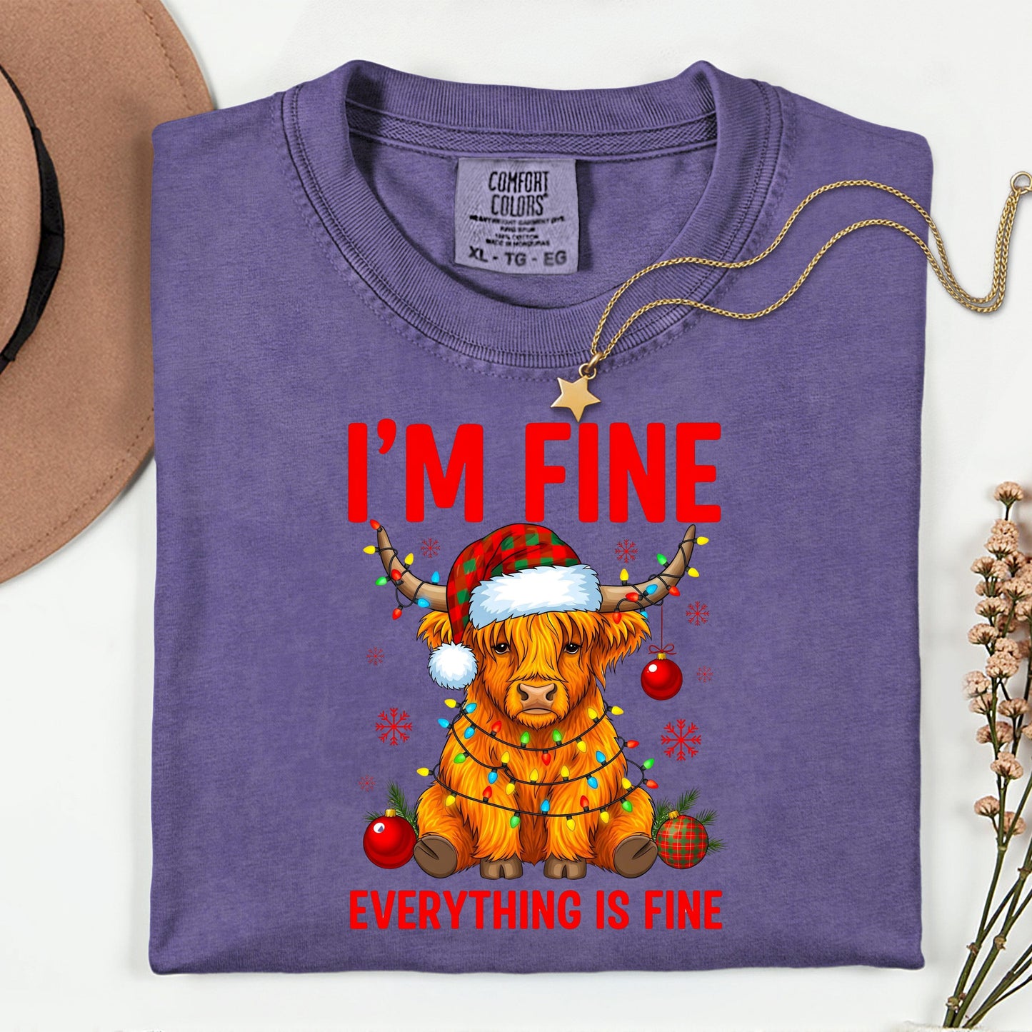 I'm Fine Everything Is Fine- DTF Transfer
